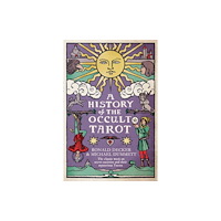 Duckworth Books A History of the Occult Tarot (häftad, eng)
