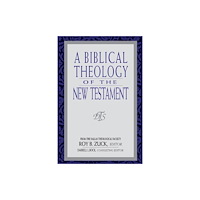 Moody Publishers Biblical Theology of the New Testament, A (häftad, eng)