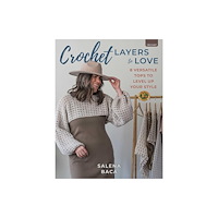 Stackpole Books Crochet Layers to Love (häftad, eng)