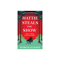 Bedford Square Publishers Hattie Steals the Show (häftad, eng)