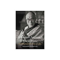 Wisdom publications,u.s. A Human Approach to World Peace Special Edition (inbunden, eng)