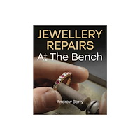 The Crowood Press Ltd Jewellery Repairs At The Bench (häftad, eng)