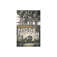 Bloomsbury Publishing PLC Into the Firestorm (inbunden, eng)