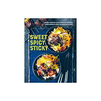 Ryland, Peters & Small Ltd Sweet Spicy Sticky (inbunden, eng)