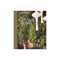 Ryland, Peters & Small Ltd The Natural Home (inbunden, eng)
