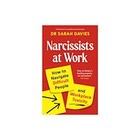 Profile Books Ltd Narcissists at Work (häftad, eng)