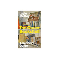 Scribe Publications The Queer Bookshelf (inbunden, eng)