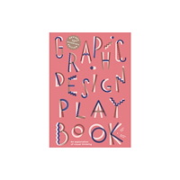 Quercus Publishing Graphic Design Play Book Second Edition (häftad, eng)