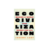 Melville House Publishing Ecocivilization (inbunden, eng)