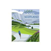 Wild Things Publishing Ltd Lost Lanes Scotland (häftad, eng)