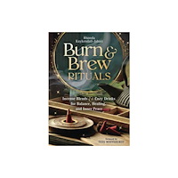 Llewellyn Publications,U.S. Burn and Brew Rituals (häftad, eng)