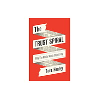 Polity Press The Trust Spiral (inbunden, eng)