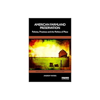 Taylor & francis ltd American Farmland Preservation (häftad, eng)