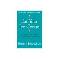 Ebury Publishing Eat Your Ice Cream (inbunden, eng)