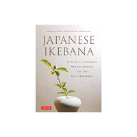 Tuttle Publishing Japanese Ikebana (inbunden, eng)