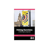 Taylor & francis ltd Policing Eurovision (häftad, eng)
