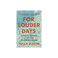 The New Press For Louder Days (inbunden, eng)