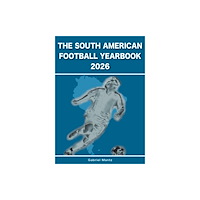 Soccer Books Ltd The South American Football Yearbook 2026 (häftad, eng)
