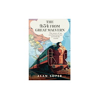 Brown Dog Books The 9.54 from Great Malvern (häftad, eng)