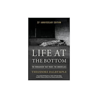 Bloomsbury Publishing PLC Life at the Bottom (häftad, eng)