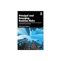 Taylor & francis ltd Principal and Emerging Business Risks (häftad, eng)