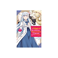 Little, Brown & Company The Magical Revolution of the Reincarnated Princess and the Genius Young Lady, Vol. 7 (manga) (häftad, eng)