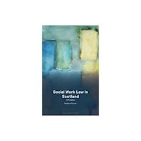 Bloomsbury Publishing PLC Social Work Law in Scotland (häftad, eng)