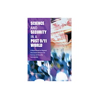 National Academies Press Science and Security in a Post 9/11 World (häftad, eng)