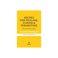Octopus publishing group Recipes for Pickling & Preserving (inbunden, eng)