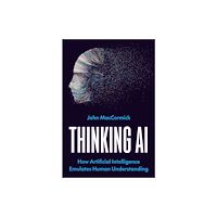 Princeton University Press Thinking AI (inbunden, eng)
