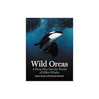 Princeton University Press Wild Orcas (inbunden, eng)