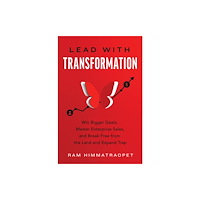 Greenleaf Book Group LLC Lead with Transformation (inbunden, eng)