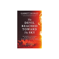 Octopus publishing group The Devil Reached Toward the Sky (häftad, eng)