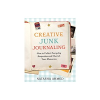 Quarto Publishing Group USA Inc Creative Junk Journaling (inbunden, eng)