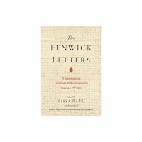 University of Delaware Press The Fenwick Letters Volume 1 (häftad, eng)