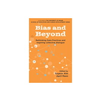 Emerald Publishing Limited Bias and Beyond (häftad, eng)