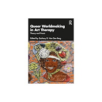 Taylor & francis ltd Queer Worldmaking in Art Therapy (häftad, eng)
