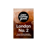 Salt Media Ltd Indy Coffee Guide: London No 2 (häftad, eng)