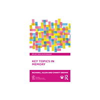 Taylor & francis ltd Key Topics in Memory (häftad, eng)