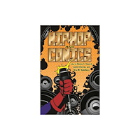 University Press of Mississippi Hip-Hop and Comics (häftad, eng)