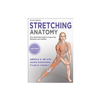 Human Kinetics Publishers Stretching Anatomy (bok, spiral, eng)