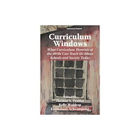 Emerald Publishing Limited Curriculum Windows (häftad, eng)