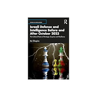 Taylor & francis ltd Israeli Defense and Intelligence Before and After October 2023 (häftad, eng)