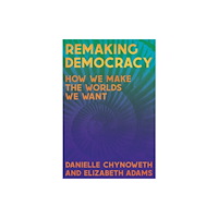 Common Notions Remaking Democracy (häftad, eng)