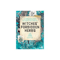 Watkins Media Limited Witches' Forbidden Herbs (häftad, eng)