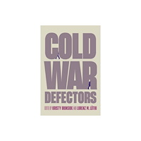 McGill-Queen's University Press Cold War Defectors (häftad, eng)