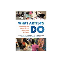 Teachers' College Press What Artists Do (häftad, eng)