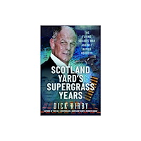 Pen & Sword Books Ltd Scotland Yard’s Supergrass Years (inbunden, eng)