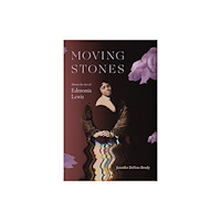 Duke university press Moving Stones (häftad, eng)