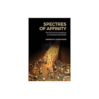 University of Toronto Press Spectres of Affinity (inbunden, eng)